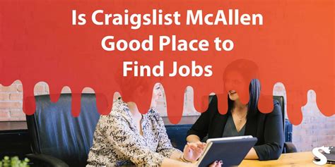 Mcallen jobs craigslist - mcallen government jobs - craigslist. thumb. newest. 1 - 2 of 2. Texas. Traveling Petitioners and Canvassers - $20-21/hr. 10/4 · Starting at $20-21/hour · AMT (Advanced Micro Targeting)
